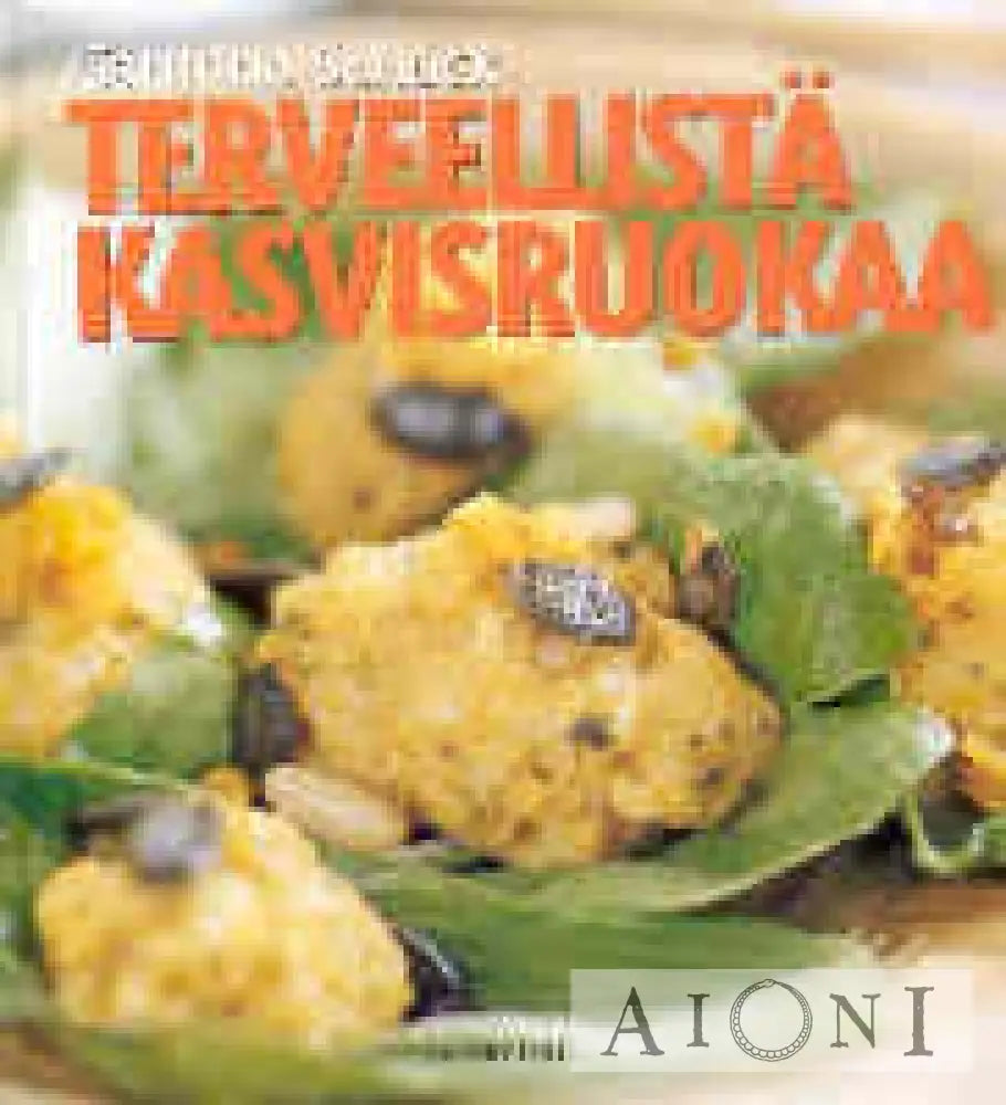 Terveellistä Kasvisruokaa Kirjat