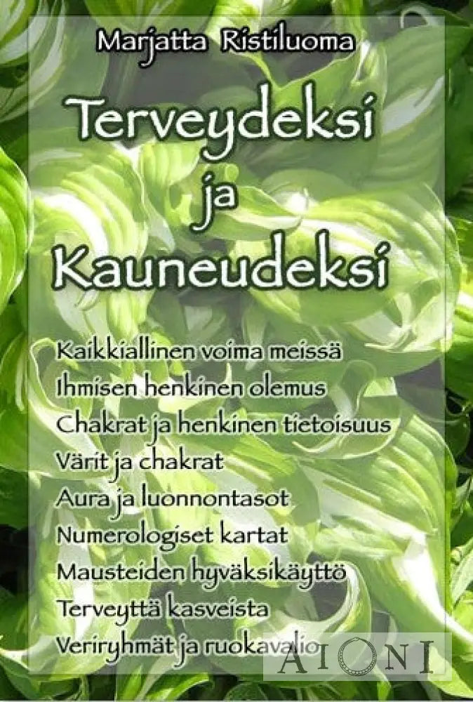 Terveydeksi Ja Kauneudeksi Kirjat