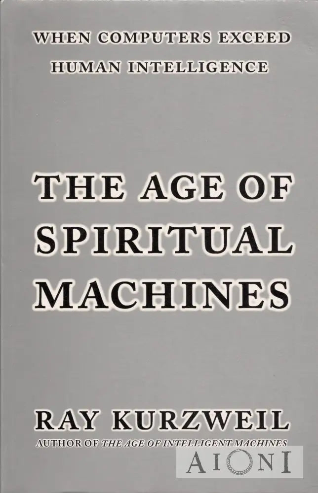 The Age Of Spiritual Machines Kirjat