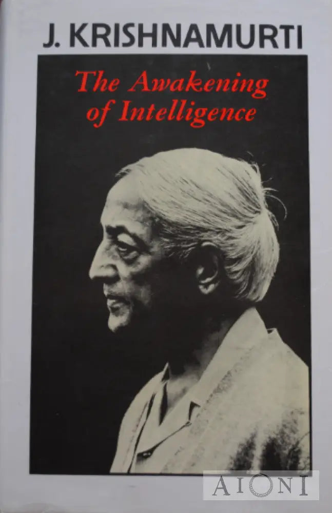 The Awakening Of Intelligence Kirjat