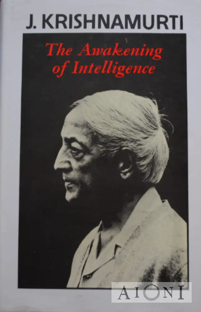 The Awakening Of Intelligence Kirjat