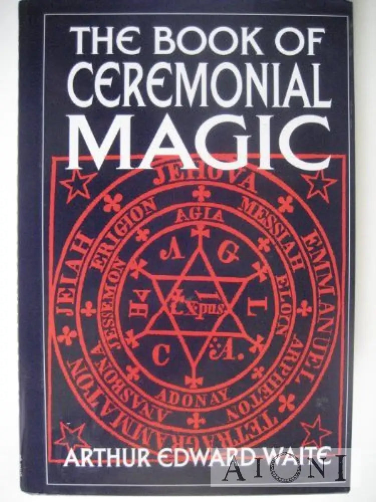 The Book Of Ceremonial Magic Kirjat