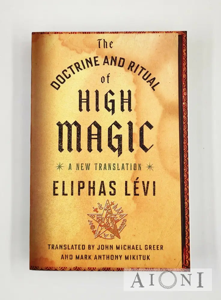 The Doctrine And Ritual Of High Magic Kirjat