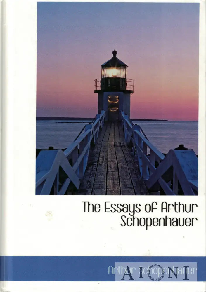 The Essays Of Arthur Schopenhauer Kirjat