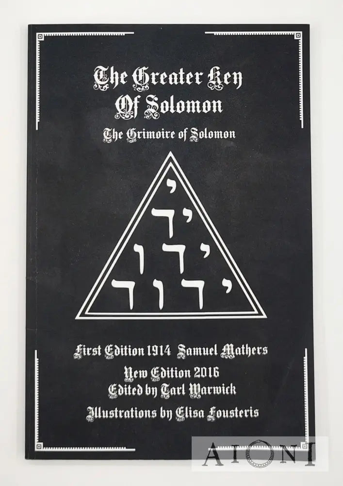 The Greater Key Of Solomon – Grimoire Kirjat