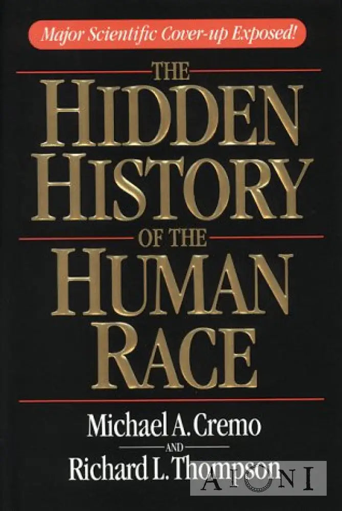 The Hidden History Of The Human Race Kirjat