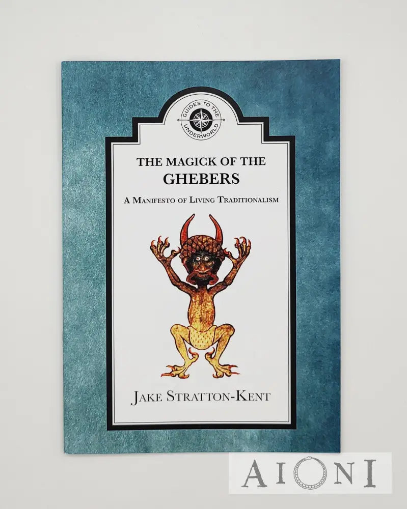 The Magick Of The Ghebers Kirjat