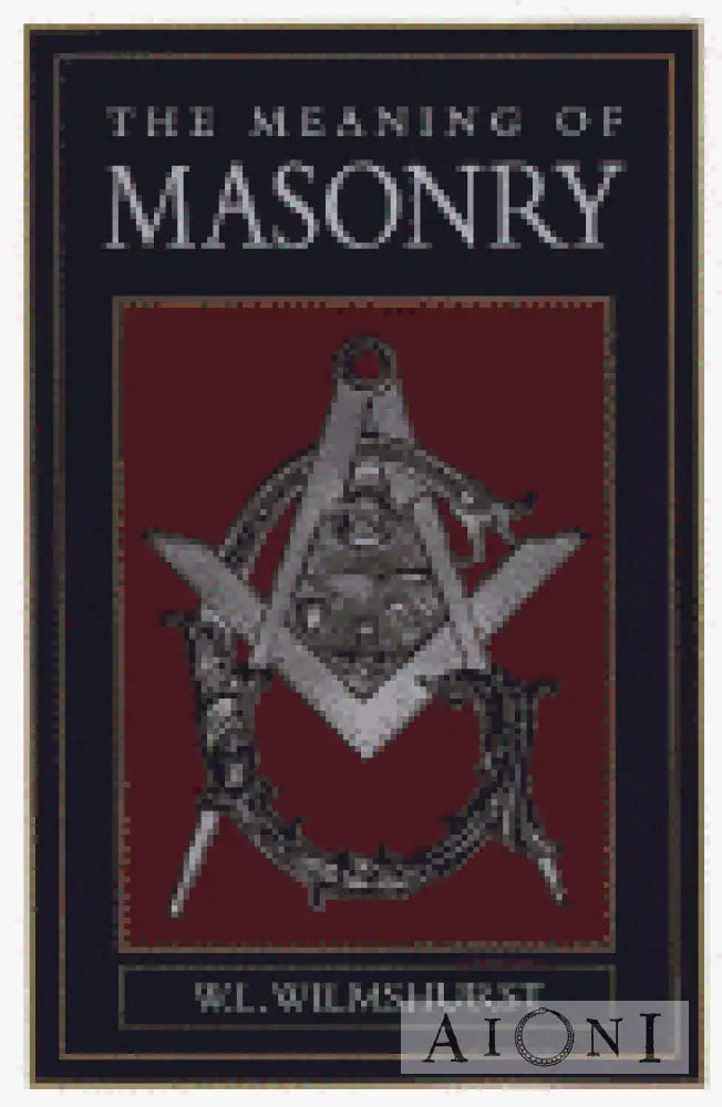 The Meaning Of Masonry Kirjat