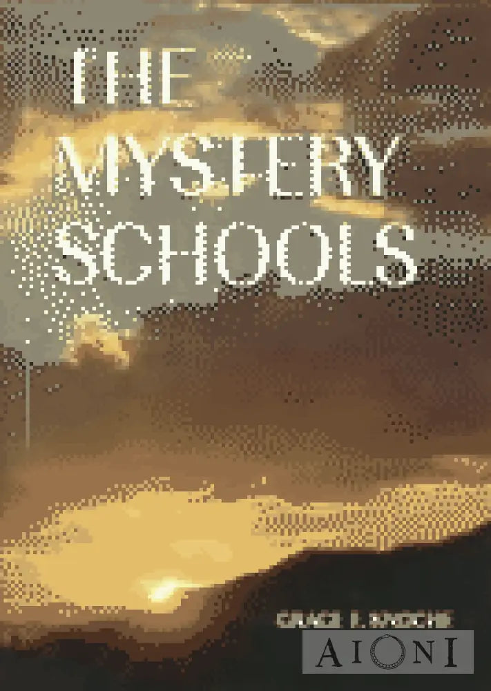 The Mystery Schools Kirjat