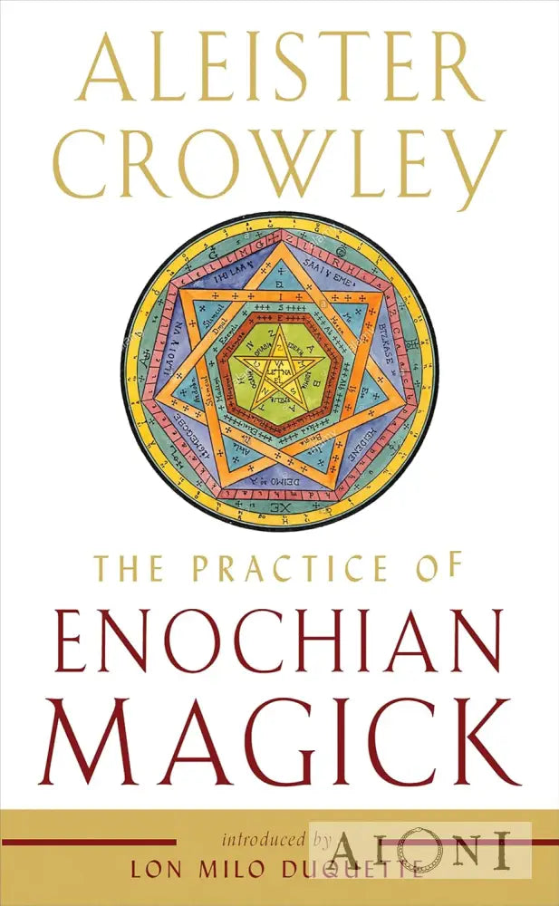 The Practice Of Enochian Magick Kirjat