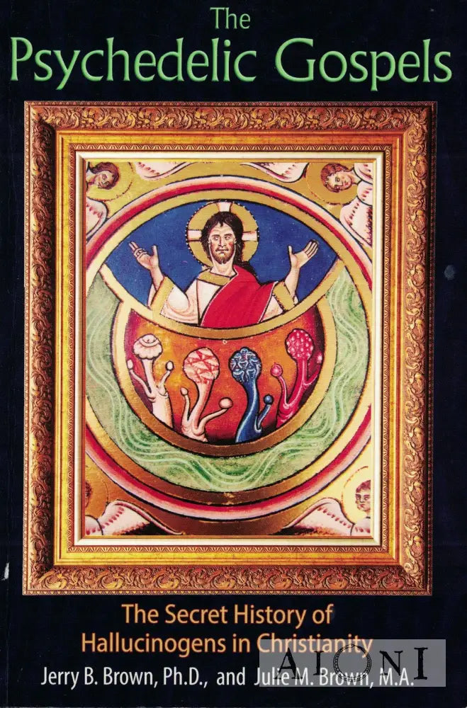 The Psychedelic Gospels Kirjat