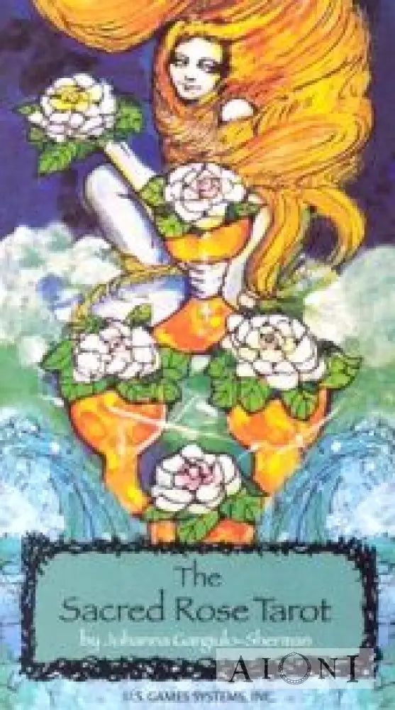 The Sacred Rose Tarot