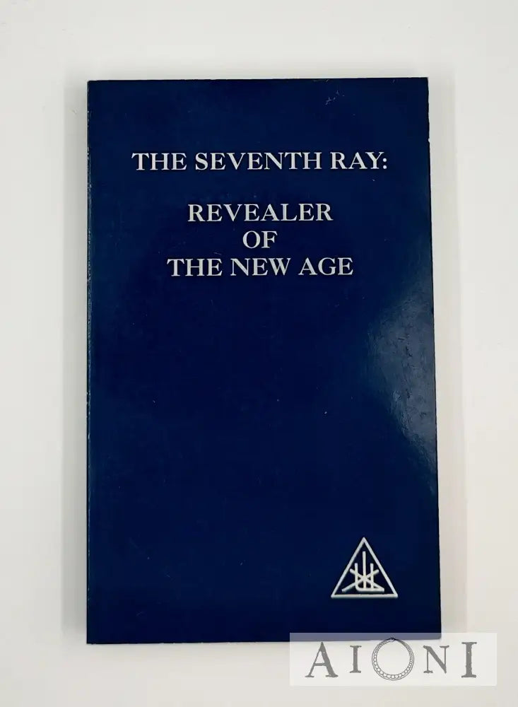 The Seventh Ray: Revealer Of New Age Kirjat