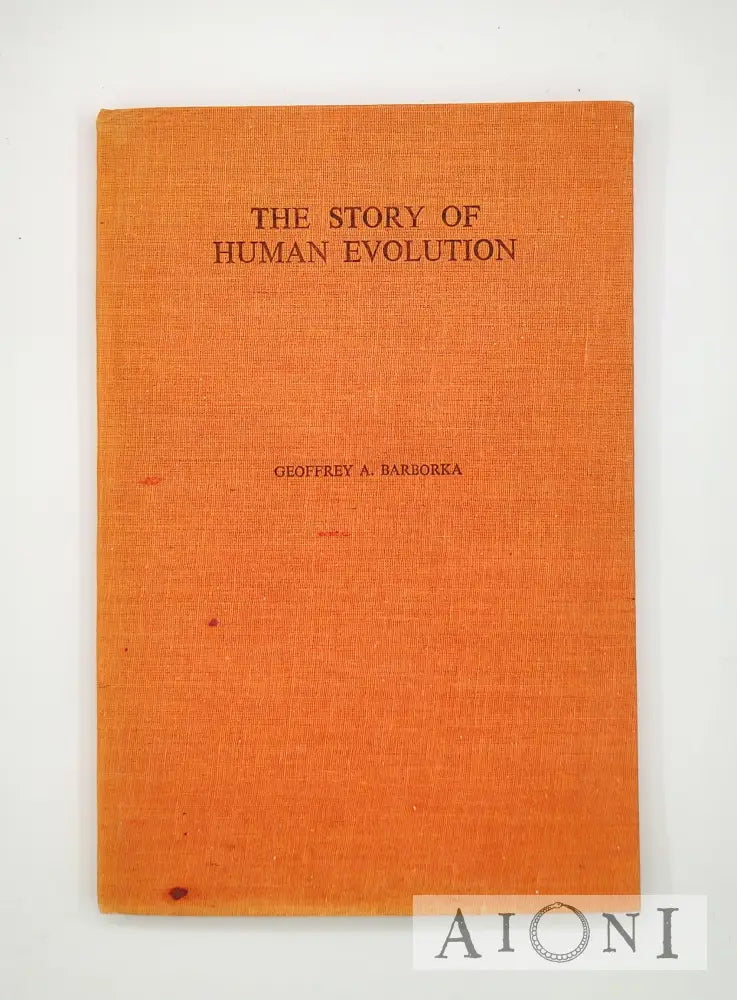 The Story Of Human Evolution Kirjat