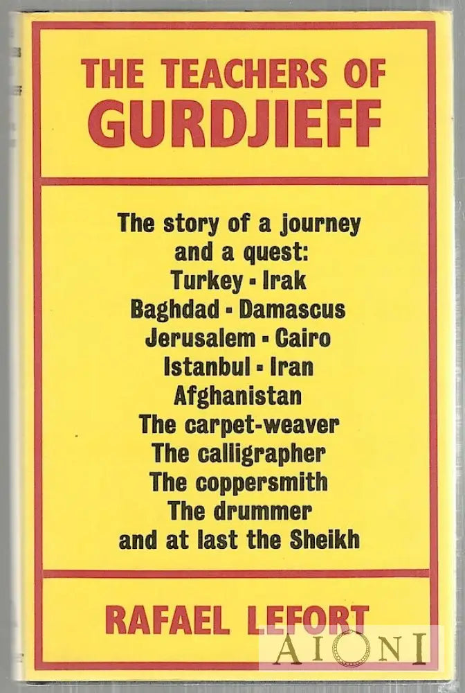 The Teachers Of Gurdjieff Kirjat