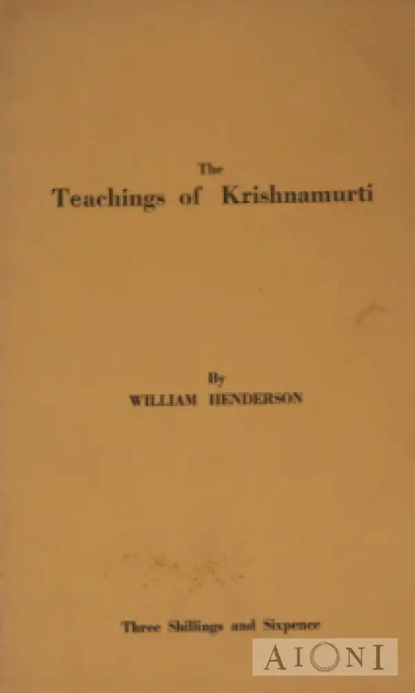 The Teachings Of Krishnamurti Kirjat