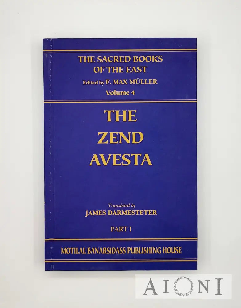 The Zend Avesta – Part I Kirjat