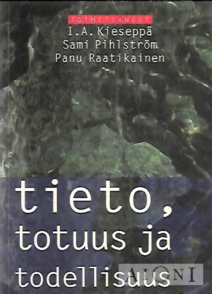 Tieto Totuus Ja Todellisuus Kirjat