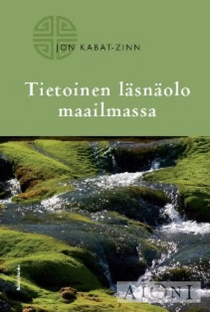 Tietoinen Läsnäolo Maailmassa Kirjat