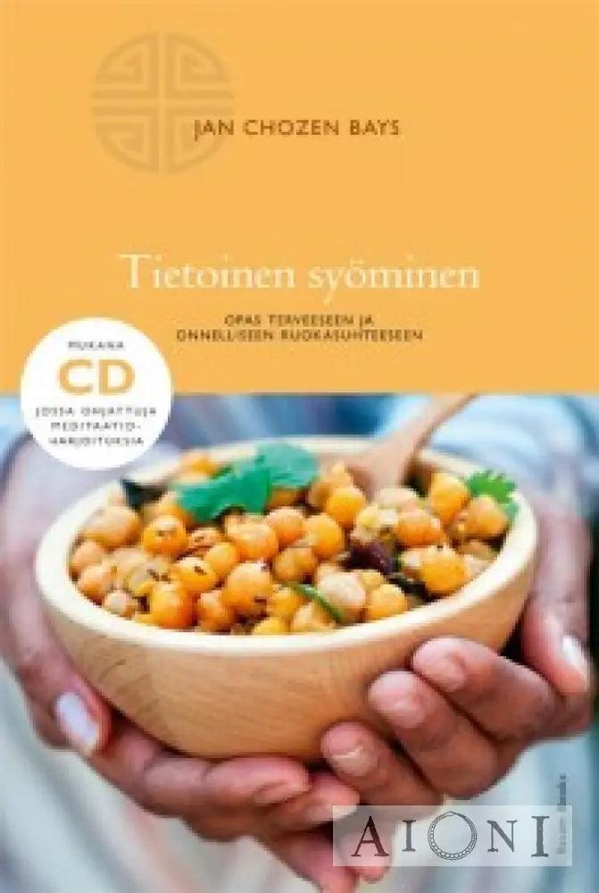 Tietoinen Syöminen (Kirja + Cd) Kirjat