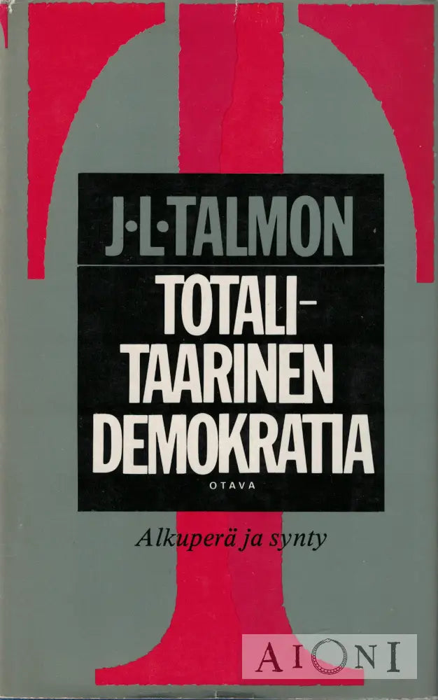 Totalitaarinen Demokratia Kirjat