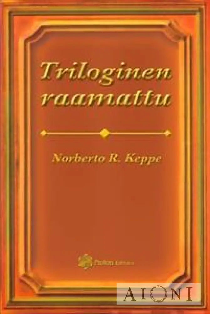 Triloginen Raamattu Kirjat