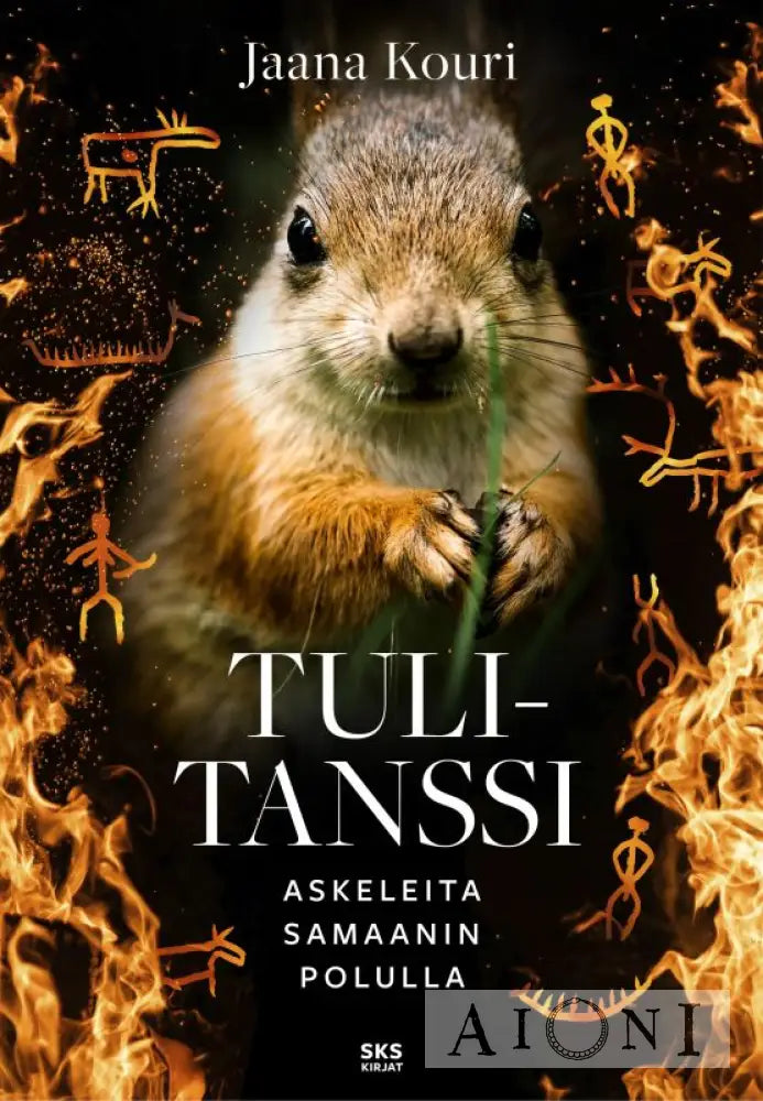 Tulitanssi – Askeleita Samaanin Polulla Kirjat