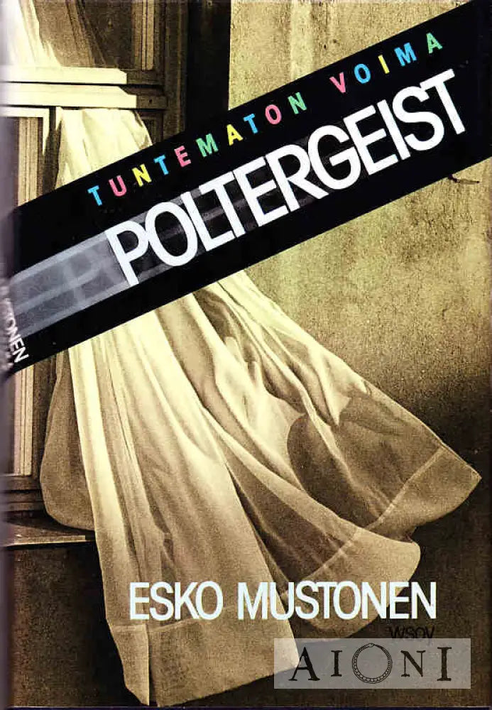 Tuntematon Voima Poltergeist Kirjat