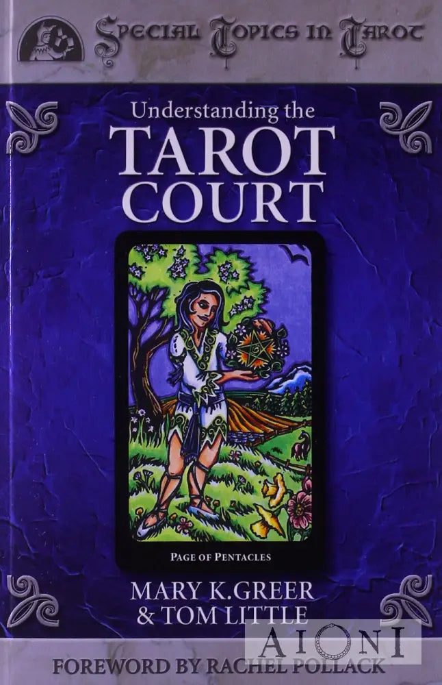 Understanding The Tarot Court Kirjat