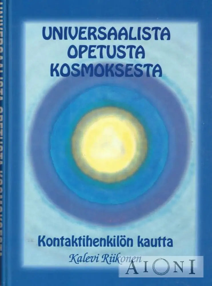 Universaalista Opetusta Kosmoksesta Kirjat