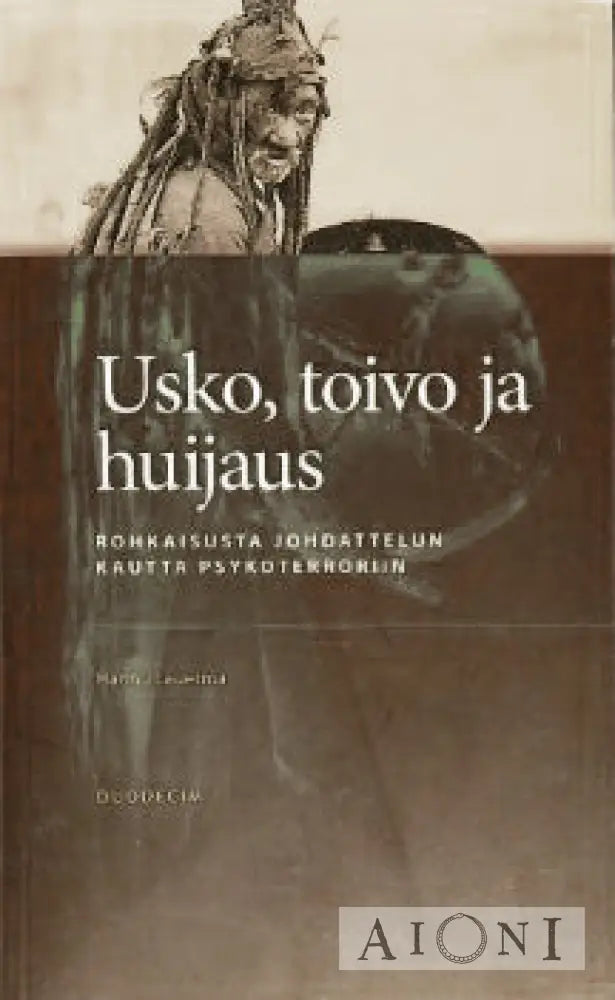 Usko Toivo Ja Huijaus Kirjat