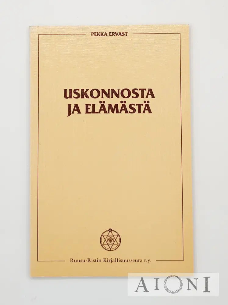 Uskonnosta Ja Elämästä Kirjat