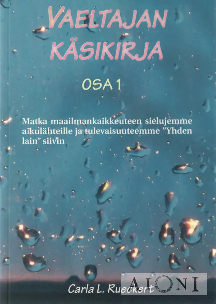 Vaeltajan käsikirja Osa 1 Kirjat