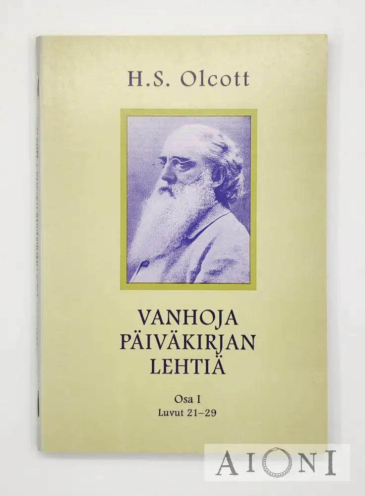 Vanhoja Päiväkirjan Lehtiä – Osa I Luvut 21 - 29 Kirjat