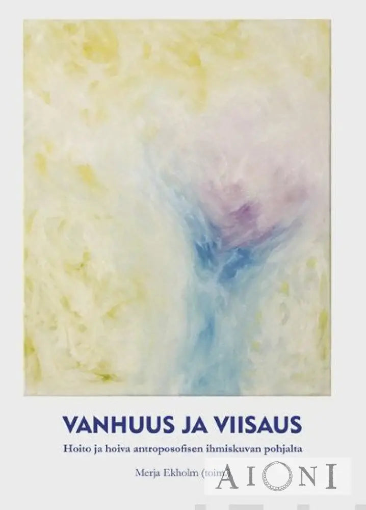 Vanhuus Ja Viisaus Kirjat