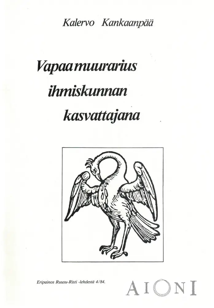 Vapaamuurarius ihmiskunnan kasvattajana Kirjat