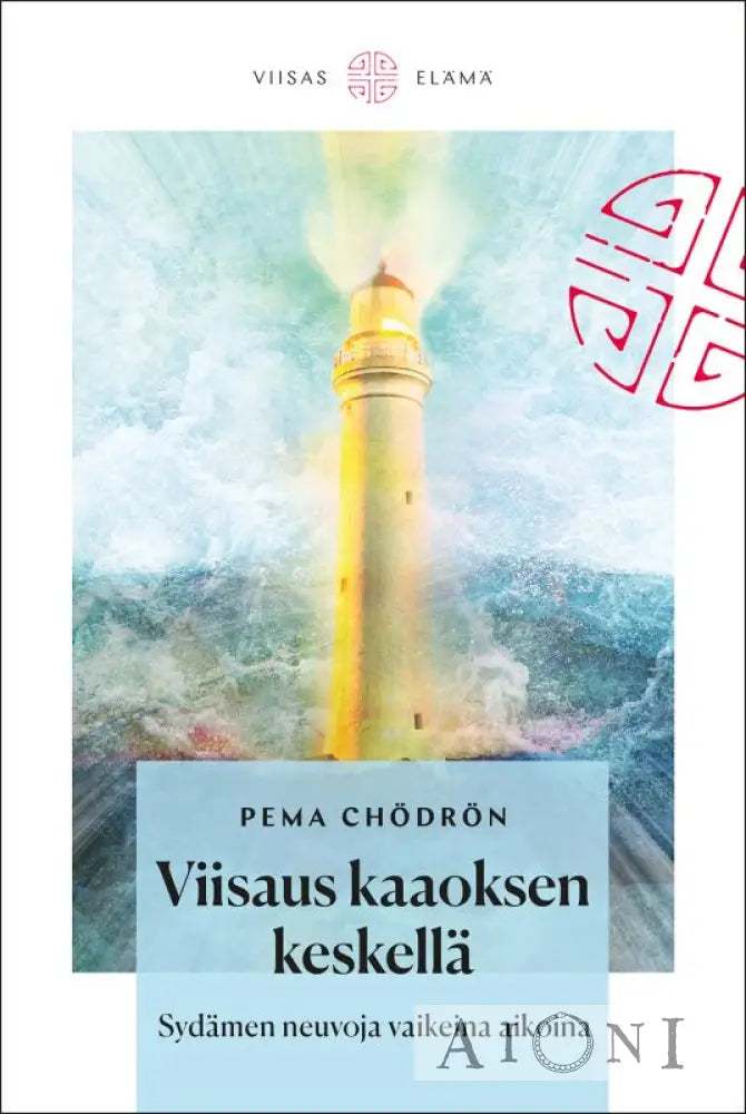 Viisaus Kaaoksen Keskellä Kirjat