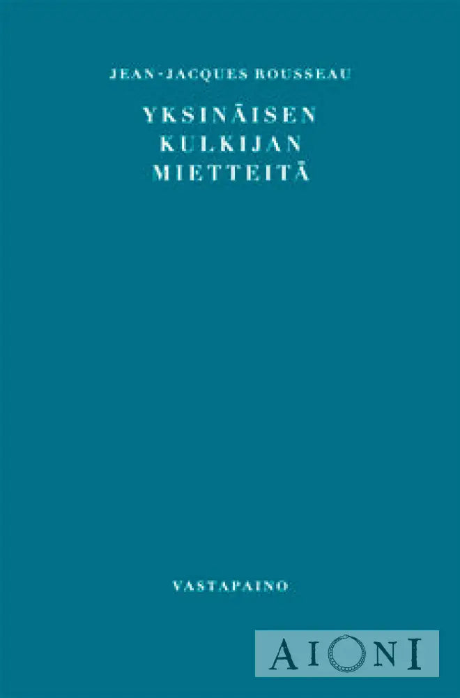 Yksinäisen Kulkijan Mietteitä Kirjat