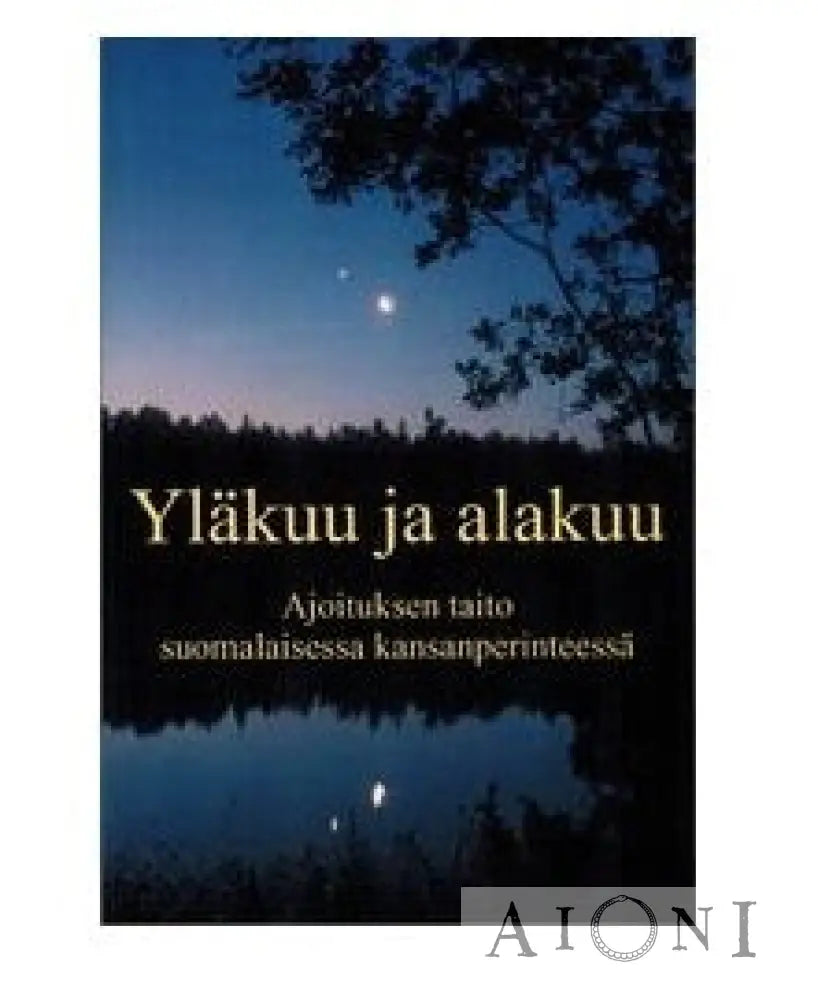 Yläkuu Ja Alakuu Kirjat