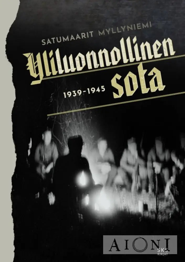 Yliluonnollinen Sota 1939–1945 Kirjat