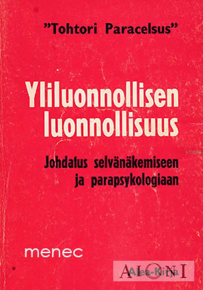 Yliluonnollisen Luonnollisuus Kirjat